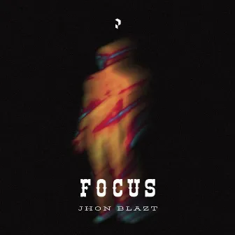 Focus by John Blazt