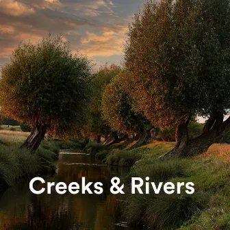 Creeks & Rivers by Reclaiming Nature