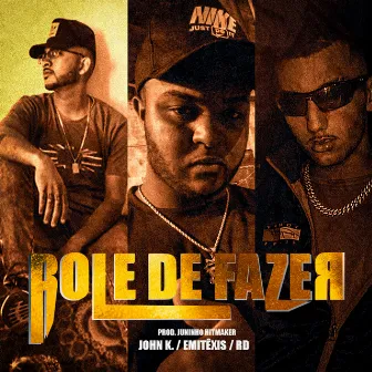 Role de Fazer by John K