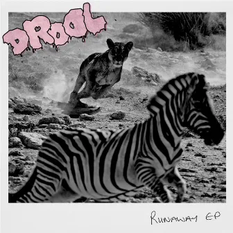 Runaway - EP by Drool