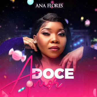 Doce Amor by Ana Flores