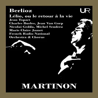 Martinon Conducts Berlioz (Live) [Remastered 2022] by Jean Topart