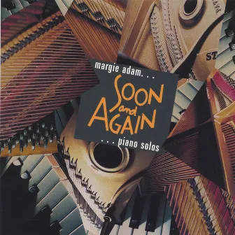 Soon and Again by Margie Adam