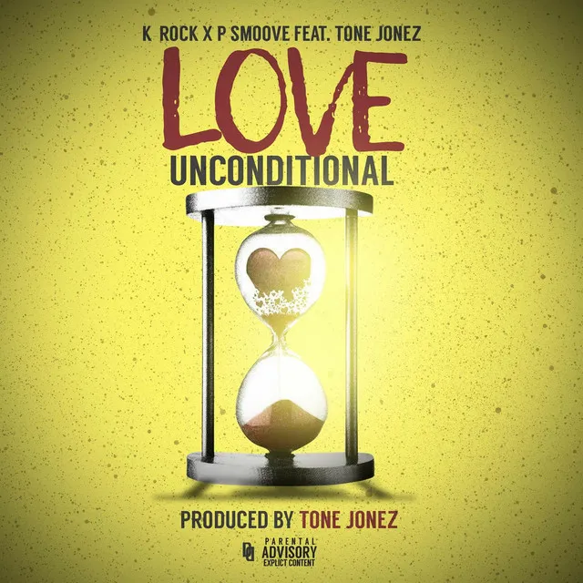 Love Unconditional (feat. Tone Jonez)