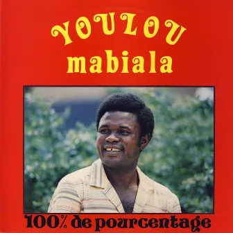 100% De Pourcentage by Youlou Mabiala