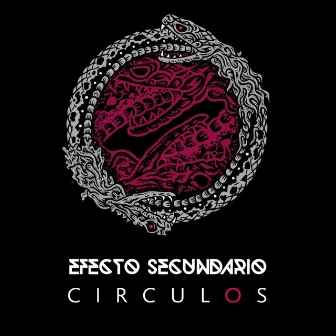 Círculos by Efecto Secundario