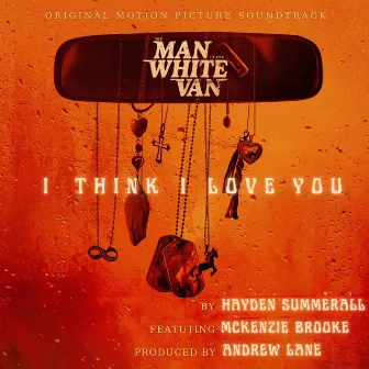 I Think I Love You by Hayden Summerall