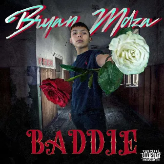 Baddie by BRYAN MDZA