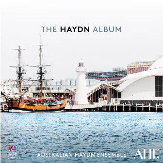 The Haydn Album by Australian Haydn Ensemble