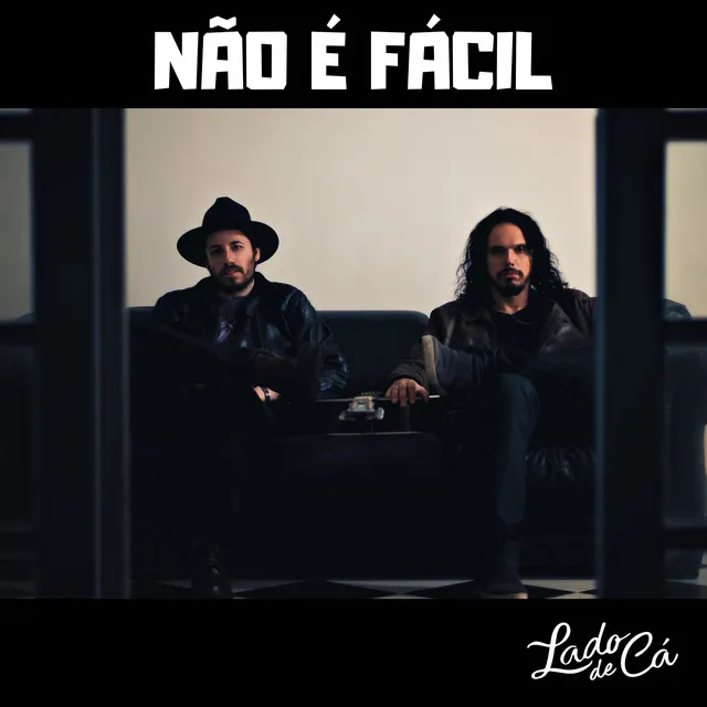 Não é Fácil - Acústico