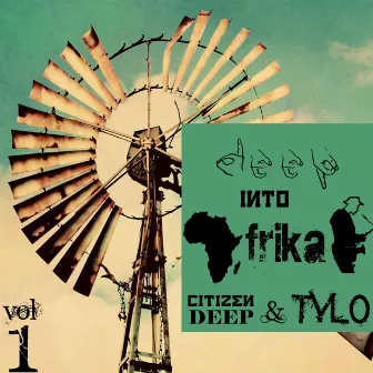 Deep Into Afrika, Vol. 1 by Tylo