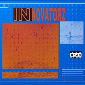 INNOVATORZ by Yung Schnooty