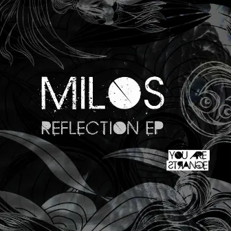 Reflection EP by Milos