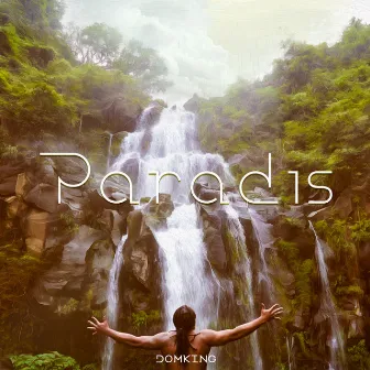 Paradis by DOMKING