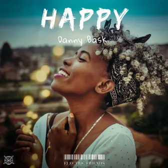 Happy by Danny Bask