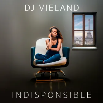 Indisponsible by DJ Vieland