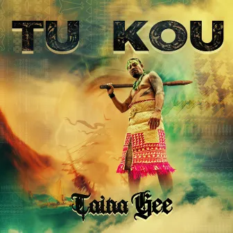 Tu Kou by Taina Gee