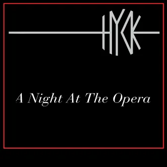 A Night At the Opera by Hyde