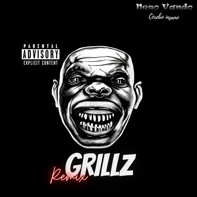 Grillz Remix