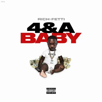 4 & a Baby by Rich Fetti