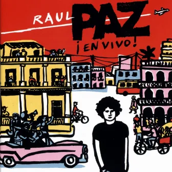 Raul Paz: En Vivo! by Raul Paz