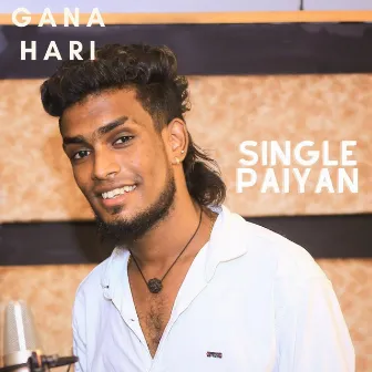 Single Paiyan by Gana Udhaya