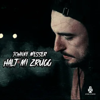 Halt mi zrugg by Johnny Messer