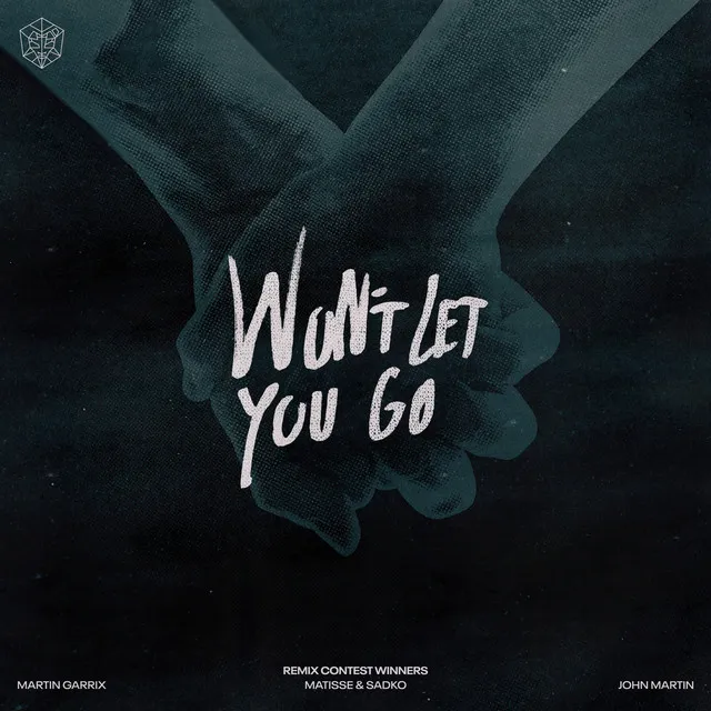 Won't Let You Go - Jack & James Remix