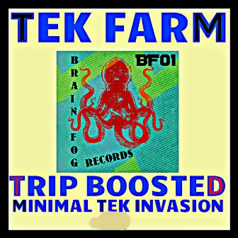 Trip Boosted (Minimal Tek Invasion) by Tek Farm