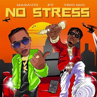 No Stress by Masauti