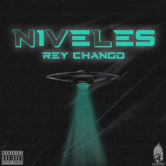 NIVELES by Rey Chango