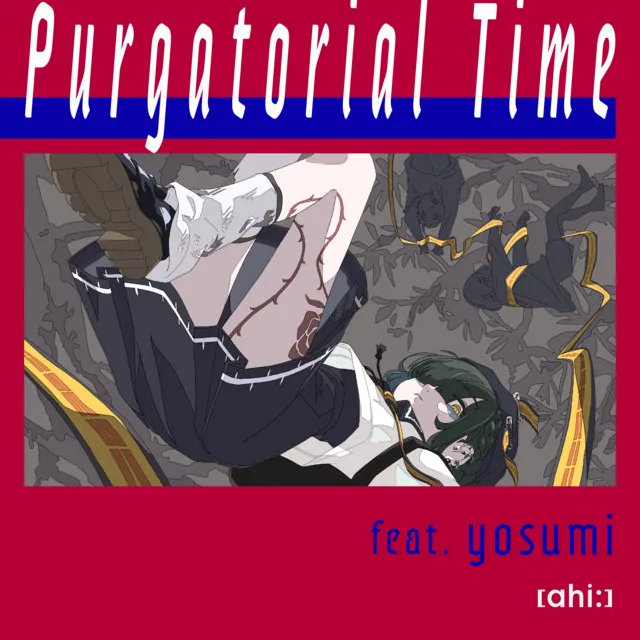 Purgatorial Time (feat. yosumi)