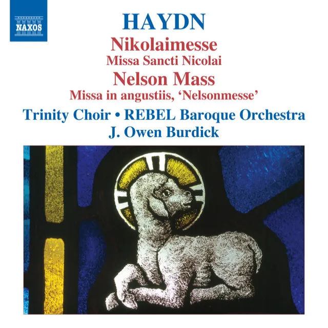 Mass No. 11 in D Minor, Hob.XXII:11, "Nelsonmesse", "Imperial Mass", "Coronation Mass": Kyrie