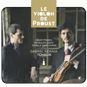 Le Violon de Proust by Gabriel Tchalik