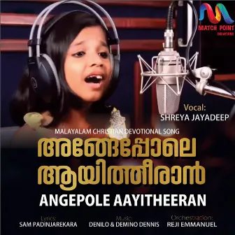 Angepole Aayitheeran - Single by Shreya Jayadeep