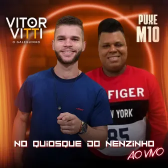 No Quiosque do Nenzinho - Ao Vivo by Vitor Vitti