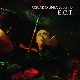 E. C. T. by Oscar Giunta Supertrío!