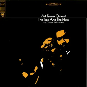 The Time And The Place (Live) by Art Farmer Quintet