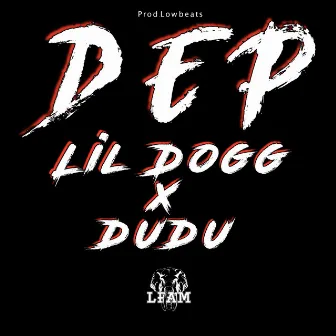 D.e.p. by LFAM