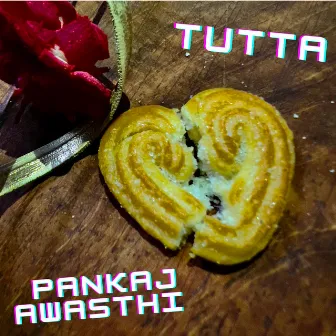 TUTTA by Pankaj Awasthi