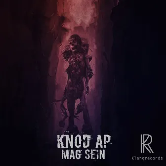 Mag sein by Knod Ap