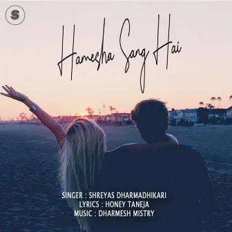 HAMESHA SANG HAI by Shreyas Dharmadhikari