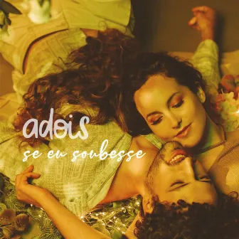 Se Eu Soubesse by adois