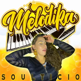 Soulticio by Melodika Yal Tahiel