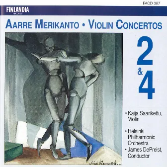 Aarre Merikanto : Violin Concertos 2 & 4 by Aarre Merikanto