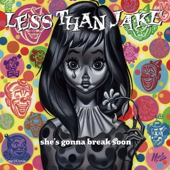 She's Gonna Break Soon by Less Than Jake