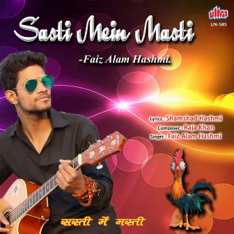 Sasti Mein Masti by Raja Khan