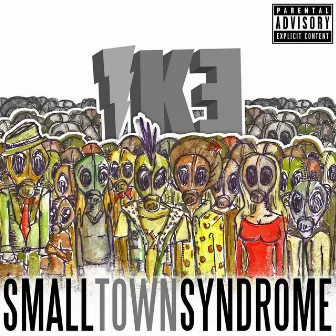 Small Town Syndrome by Ike