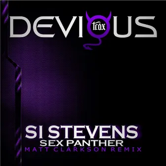 Sex Panther (Matt Clarkson Remix) by Si Stevens