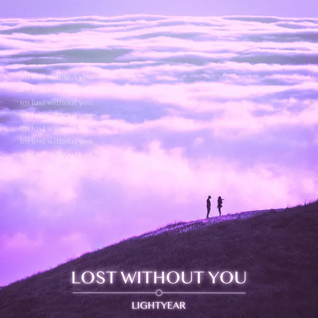 Lost Without You